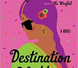 Destination Wedding: A Novel by Diksha Basu