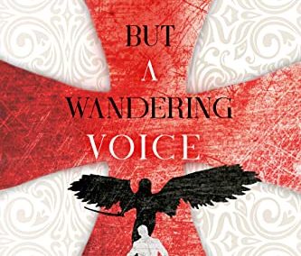 But A Wandering Voice: K-Nurse, Book Two (K-Nurse, The Knight-Nurses of the Order of St. John) by Mark Leo Tapper