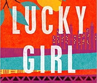 Lucky Girl: A Novel by Irene Muchemi-Ndiritu