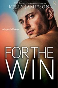 For the Win: A Wynn Hockey Novel, by Kelly Jamieson