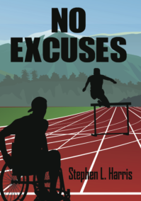 No Excuses by Stephen L. Harris