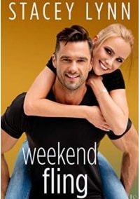 Weekend Fling: A Crazy Love Novel by Stacey Lynn