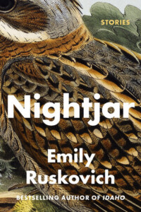 Nightjar: Stories by Emily Ruskovich