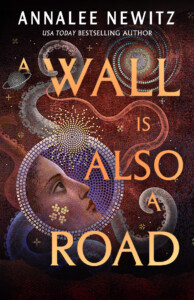 A Wall Is Also a Road, by Annalee Newitz